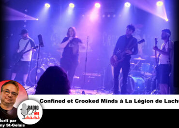 Confined et Crooked Minds à La Légion de Lachute