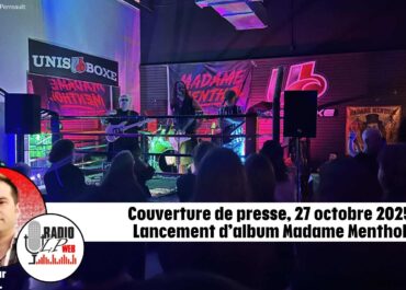 Couverture de presse 27 octobre 2025, lancement d'album de Madame Menthol